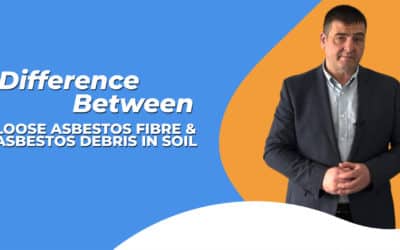 What’s The Difference Between Loose Asbestos Fibre And Asbestos Debris Soil Contamination?