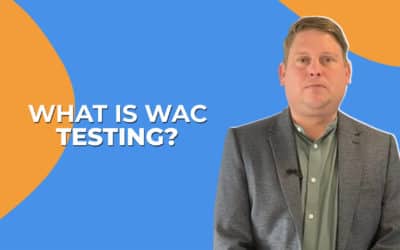 What Is WAC Testing?