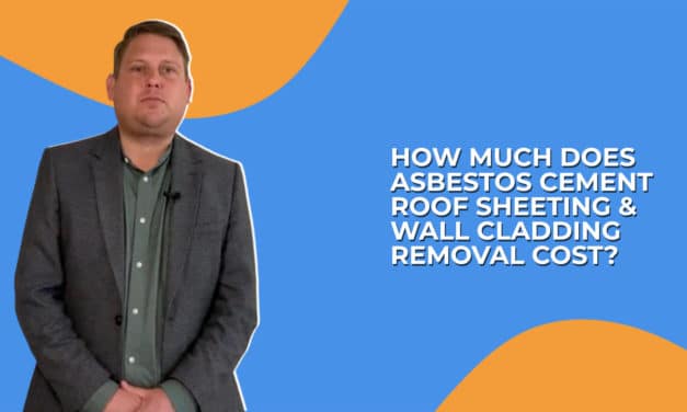 How Much Does Asbestos Cement Roof Sheeting & Wall Cladding Removal Cost?