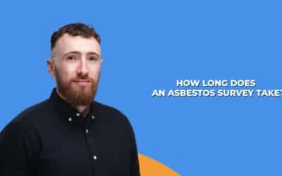 VIDEO: How Long Does an Asbestos Survey Take?