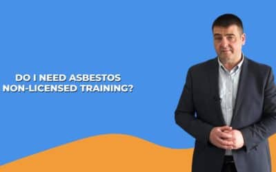 Do I Need Asbestos Non-Licensed Training?