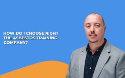 VIDEO: How do I choose the right asbestos training company?