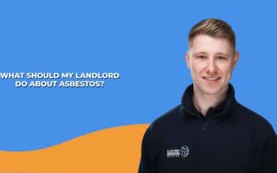 VIDEO: What should my landlord do about asbestos?