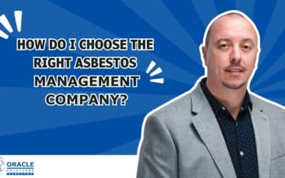 VIDEO: How do I choose the right asbestos management company?