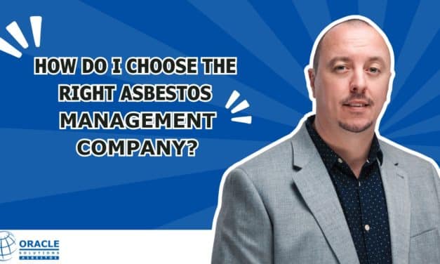 VIDEO: How do I choose the right asbestos management company?